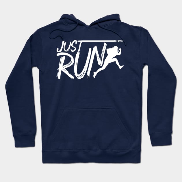 Just Run Hoodie by 66designer99